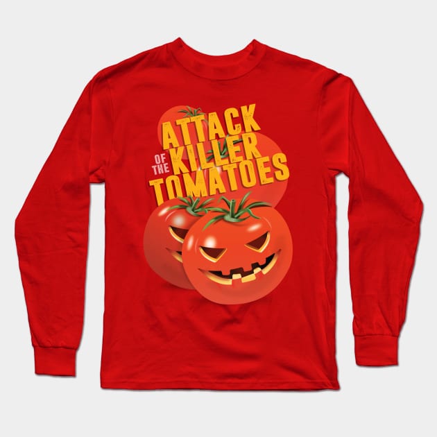 Attack of the Killer Tomatoes - Alternative Movie Poster Long Sleeve T-Shirt by MoviePosterBoy